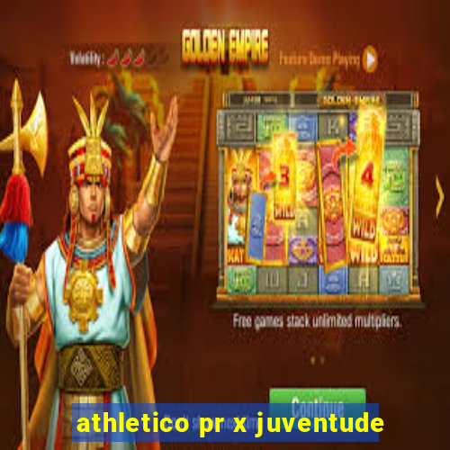 athletico pr x juventude